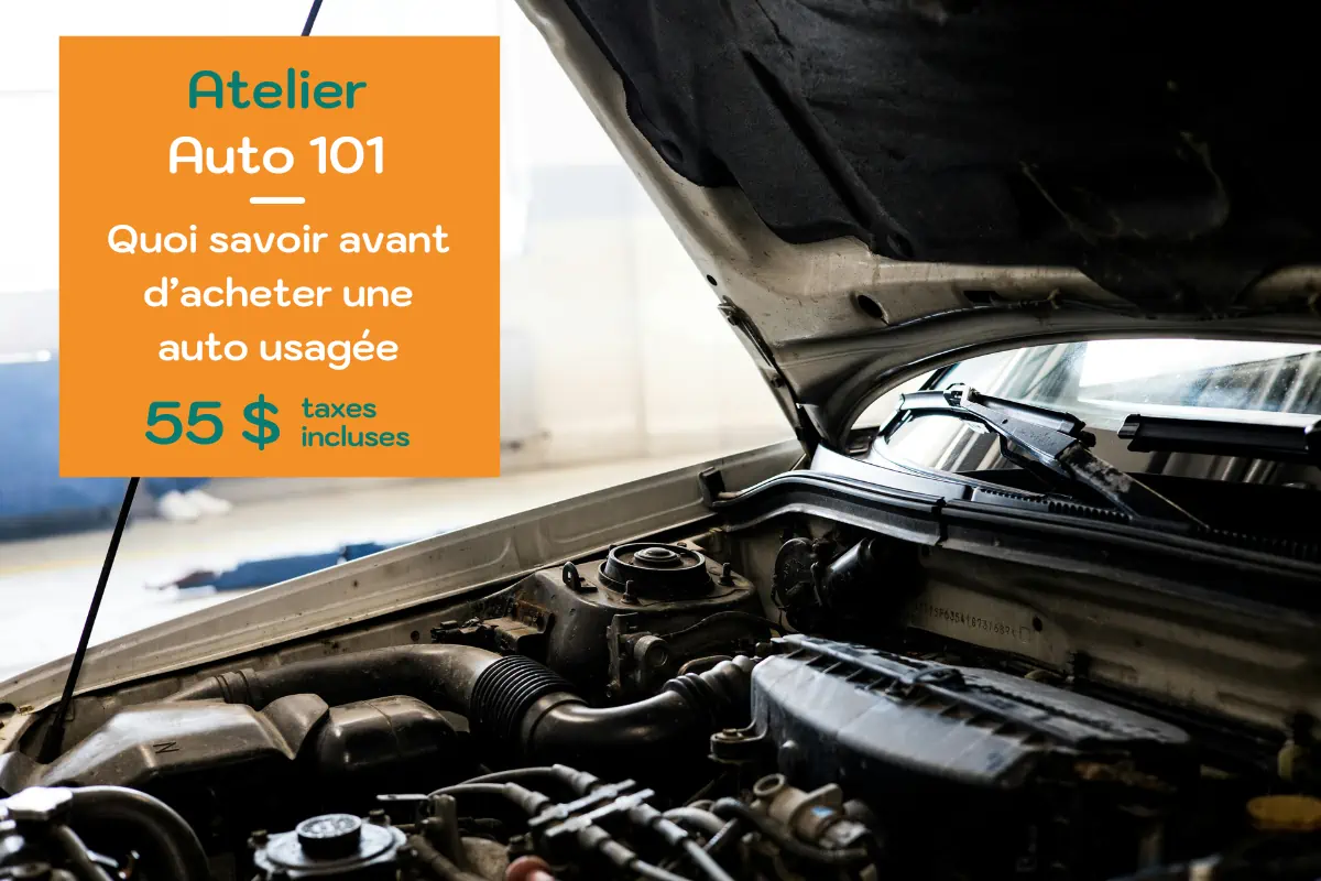Auto 101 – Quoi savoir avant d’acheter une auto usagée ?